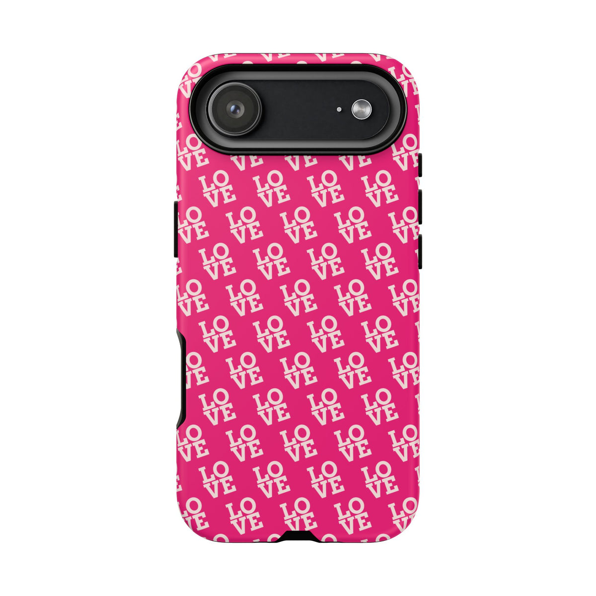 Vibrant Pink LOVE Tough Case iPhone, Galaxy, or Google Pixel