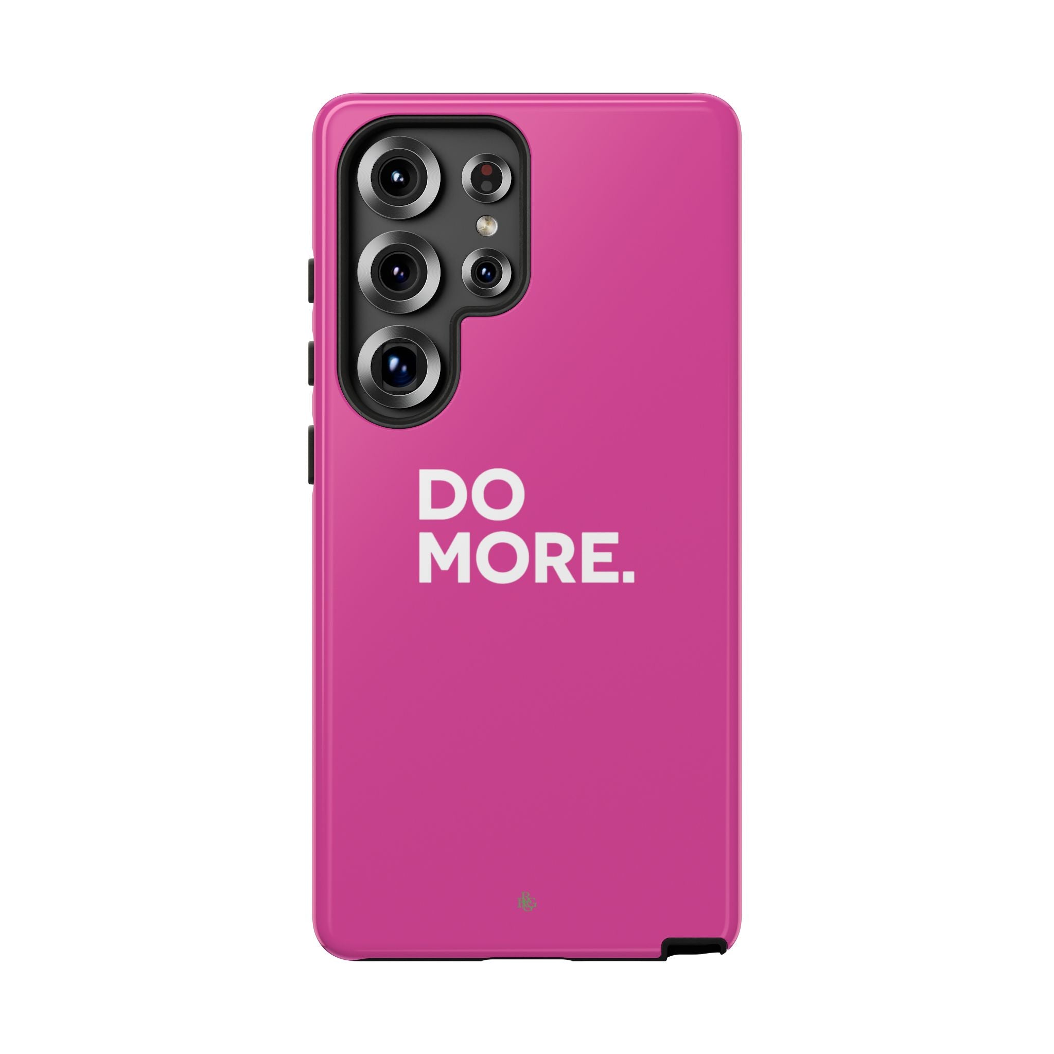 Bright Pink Do More Tough Case for iPhone, Galaxy, or Google Pixel