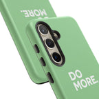 Do More Mint Green Tough Phone Case for iPhone, Galaxy,or Google Pixel