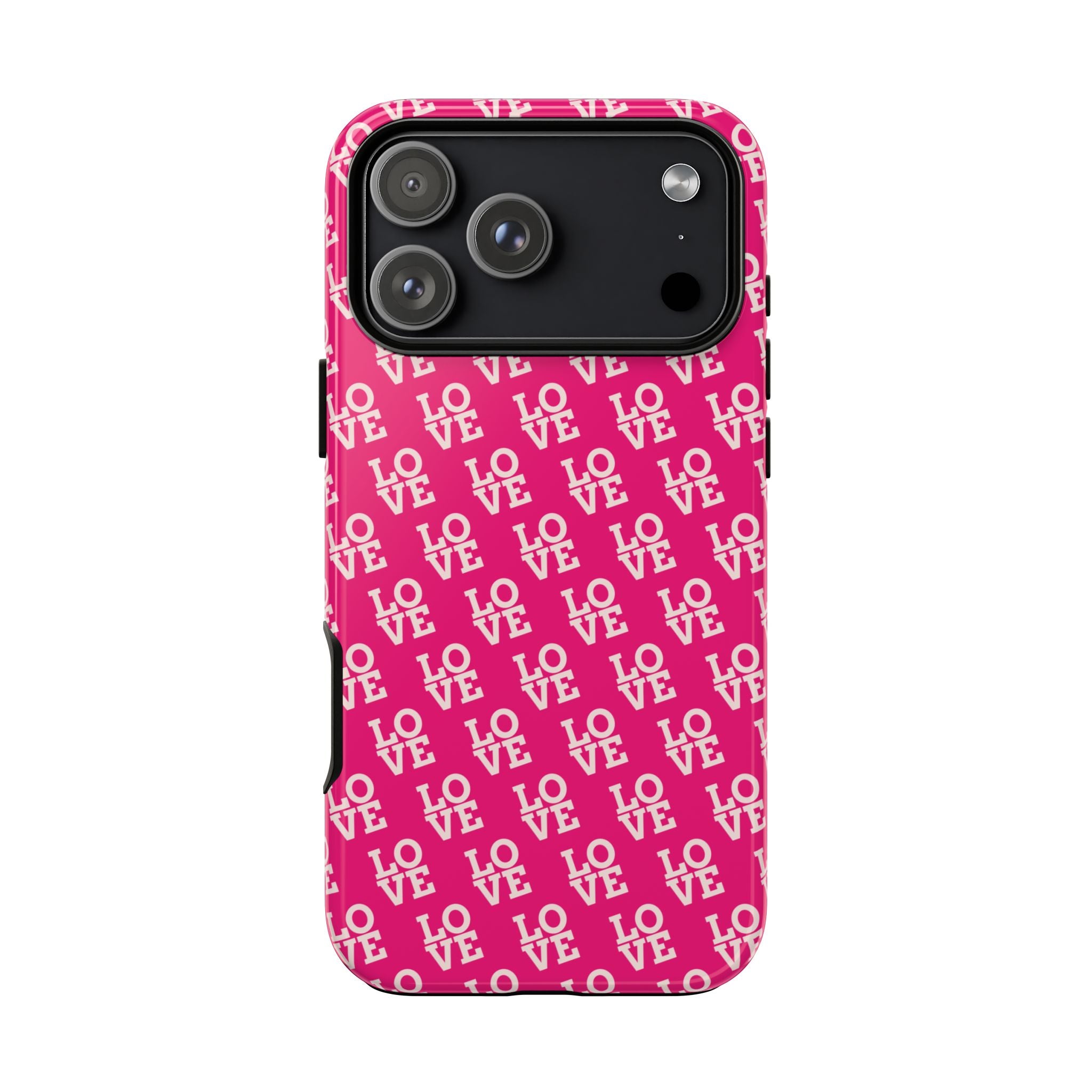 Vibrant Pink LOVE Tough Case iPhone, Galaxy, or Google Pixel