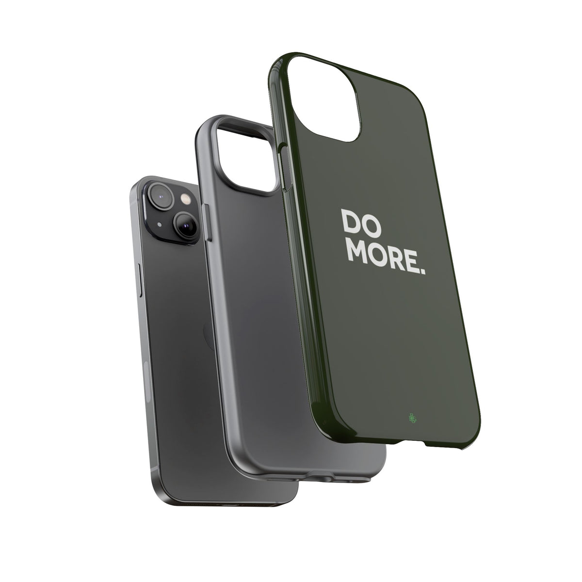 Olive Green Do More Tough Phone Case for iPhone, Galaxy, or Google Pixel