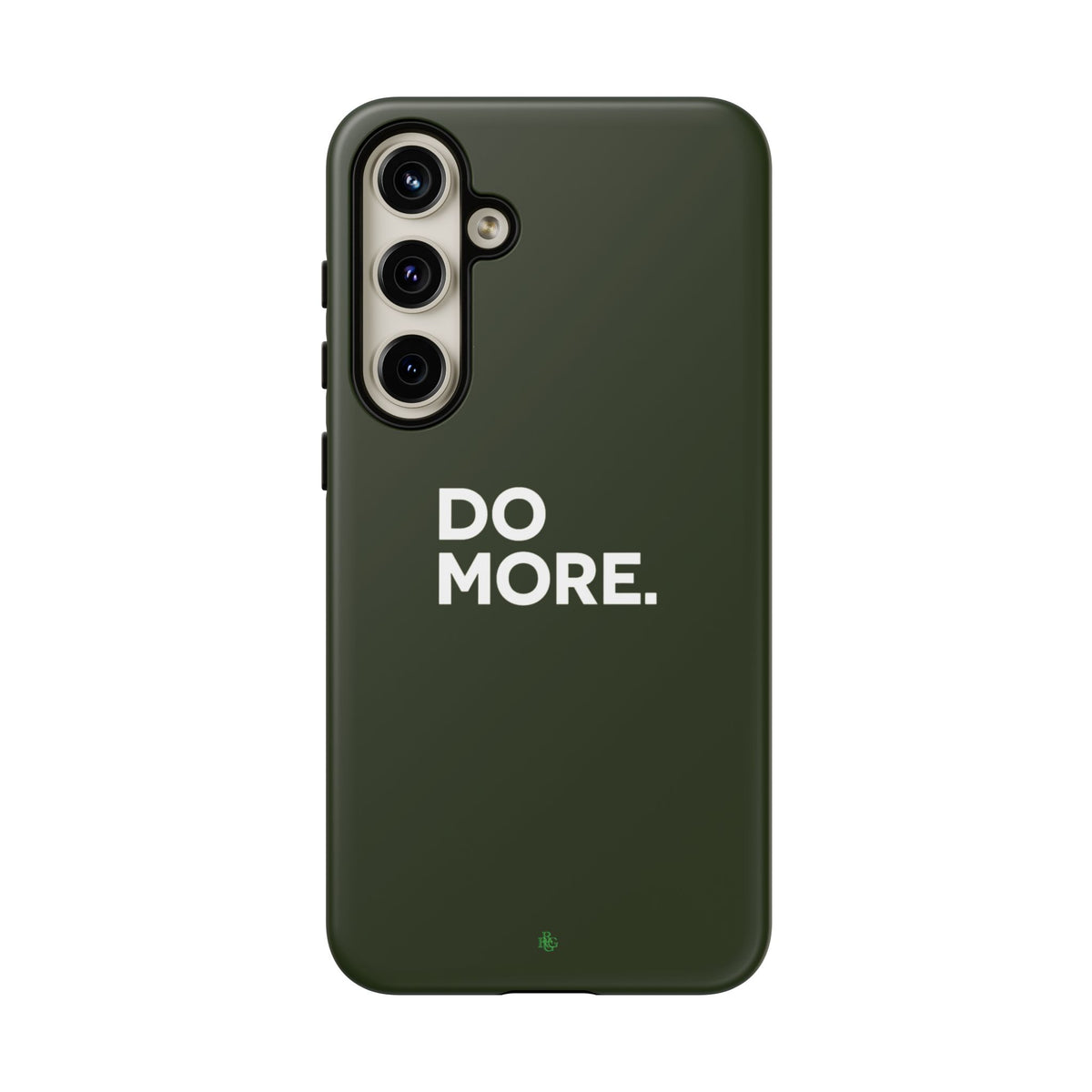 Olive Green Do More Tough Phone Case for iPhone, Galaxy, or Google Pixel