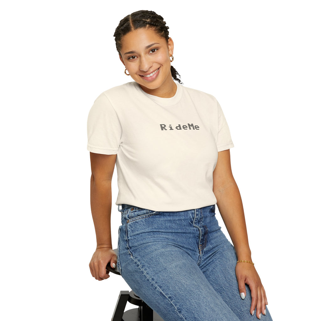 Ride Me Unisex Garment-Dyed T-shirt