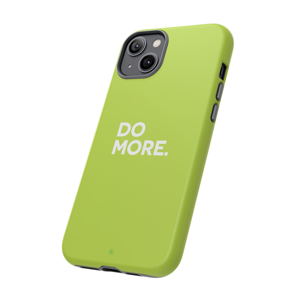 Do More (Neon Yellow) Tough Phone Case for iPhone, Galaxy or Google Pixel