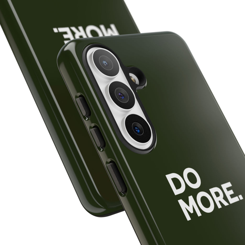 Olive Green Do More Tough Phone Case for iPhone, Galaxy, or Google Pixel