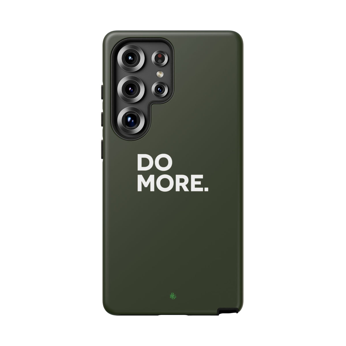Olive Green Do More Tough Phone Case for iPhone, Galaxy, or Google Pixel