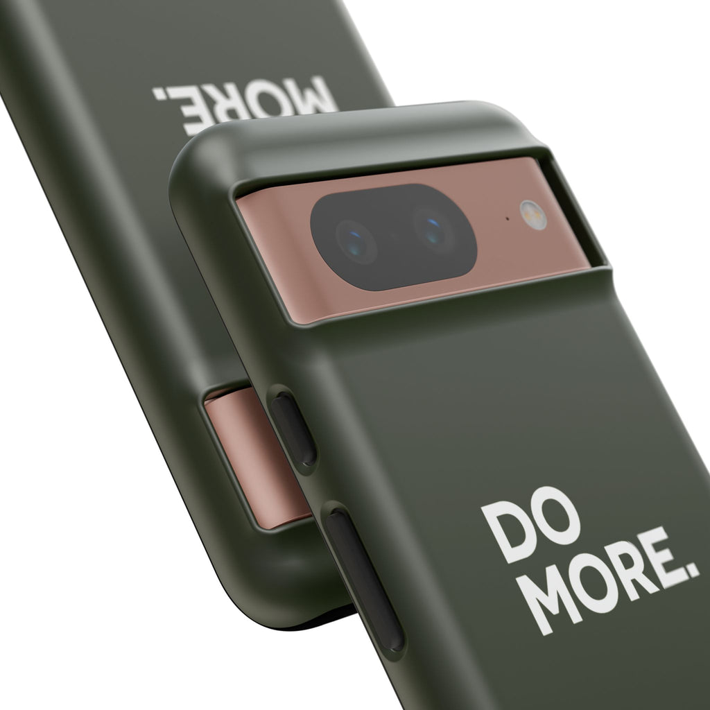 Olive Green Do More Tough Phone Case for iPhone, Galaxy, or Google Pixel