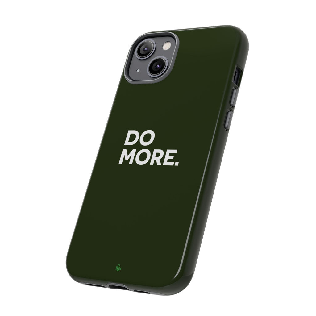 Olive Green Do More Tough Phone Case for iPhone, Galaxy, or Google Pixel
