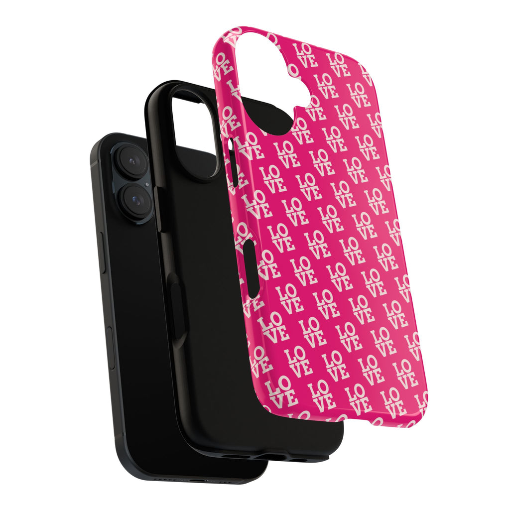 Vibrant Pink LOVE Tough Case iPhone, Galaxy, or Google Pixel