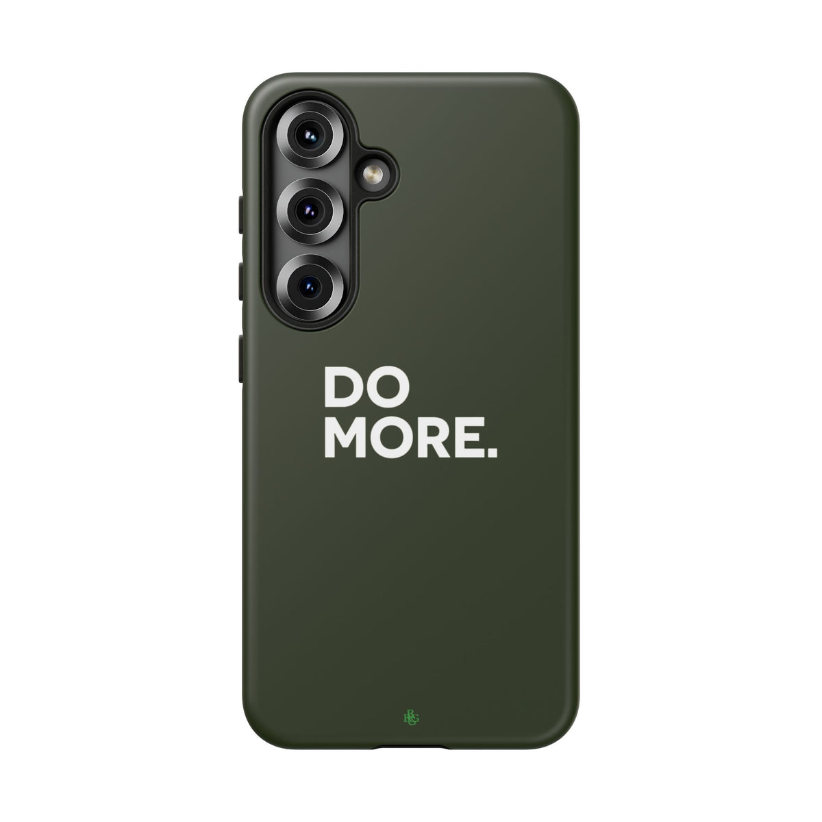 Olive Green Do More Tough Phone Case for iPhone, Galaxy, or Google Pixel