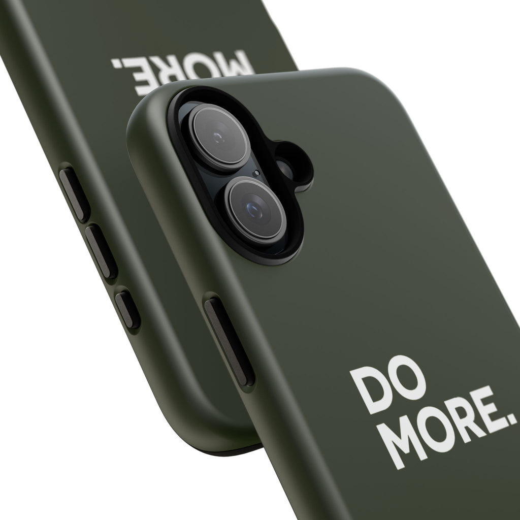 Olive Green Do More Tough Phone Case for iPhone, Galaxy, or Google Pixel