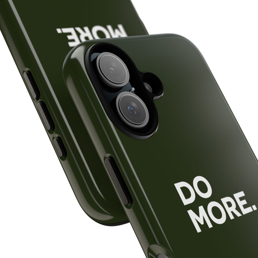 Olive Green Do More Tough Phone Case for iPhone, Galaxy, or Google Pixel