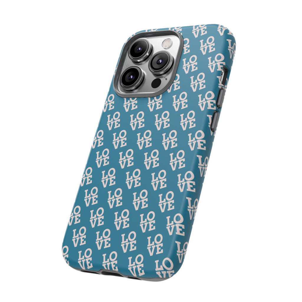LOVE Teal Green Tough Phone Case iPhone, Galaxy, or Google Pixel