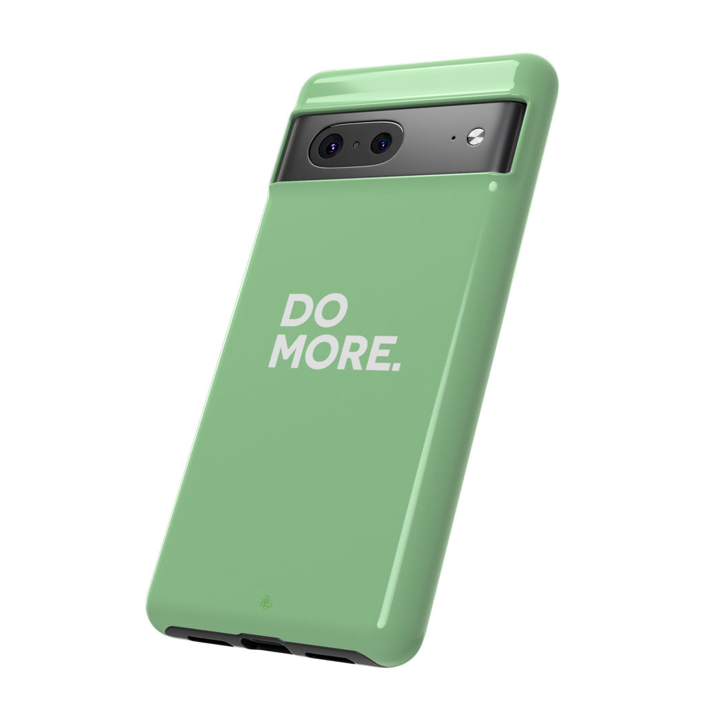 Do More Mint Green Tough Phone Case for iPhone, Galaxy,or Google Pixel