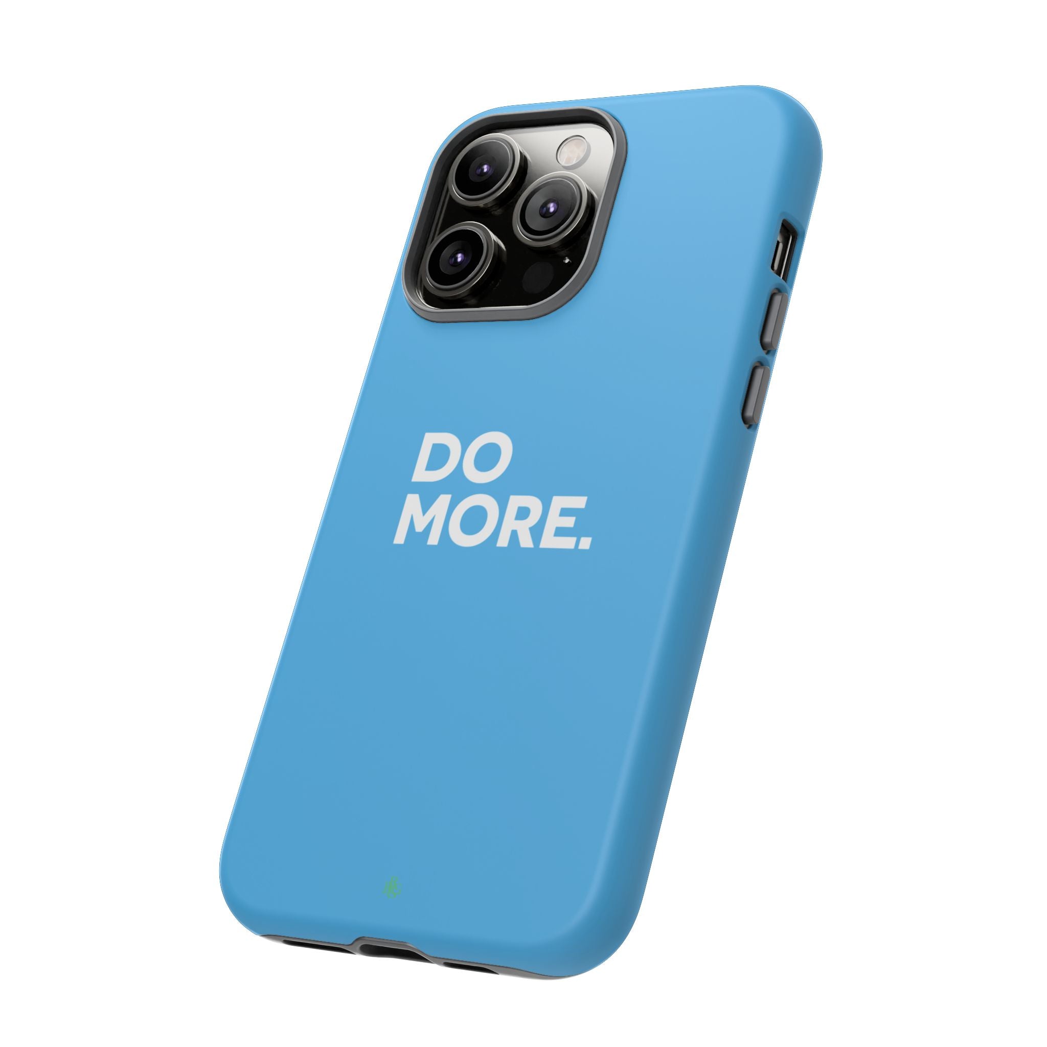 Do More (Bright Blue) Tough Case iPhone, Galaxy, or Google Pixel