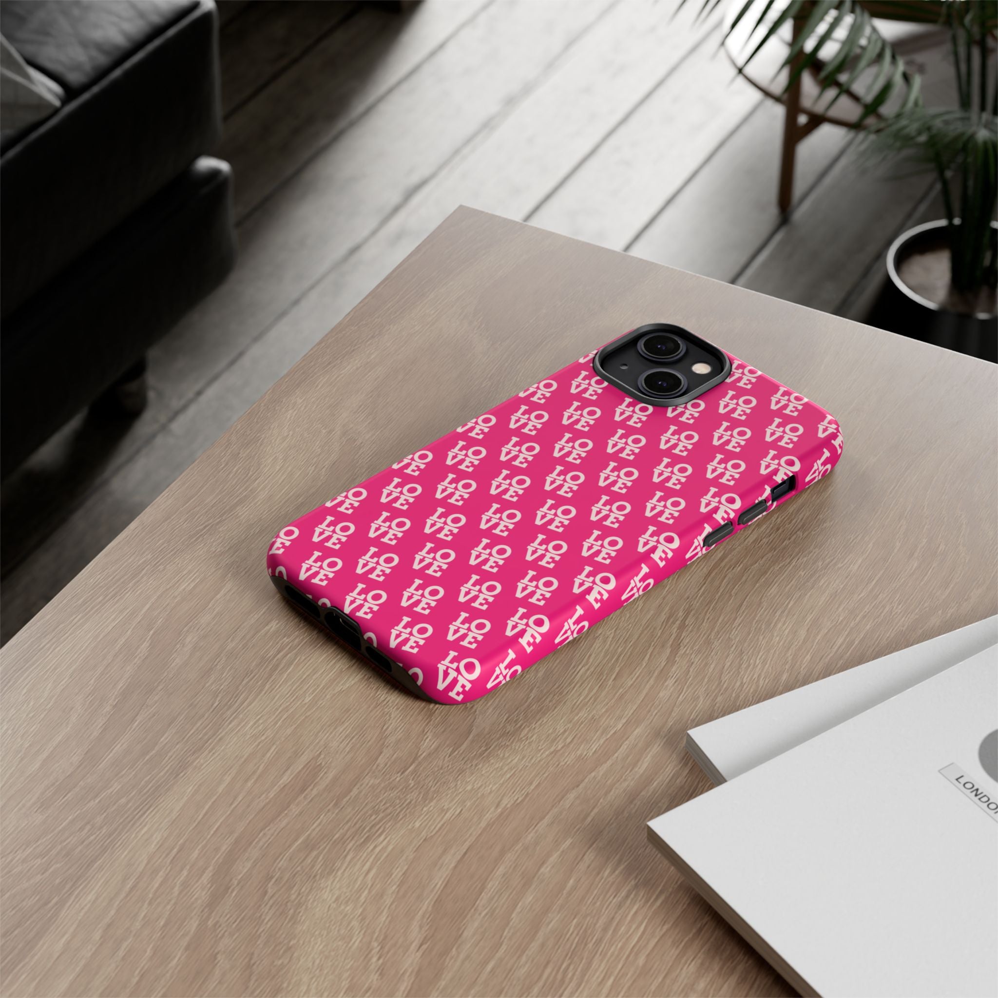 Vibrant Pink LOVE Tough Case iPhone, Galaxy, or Google Pixel