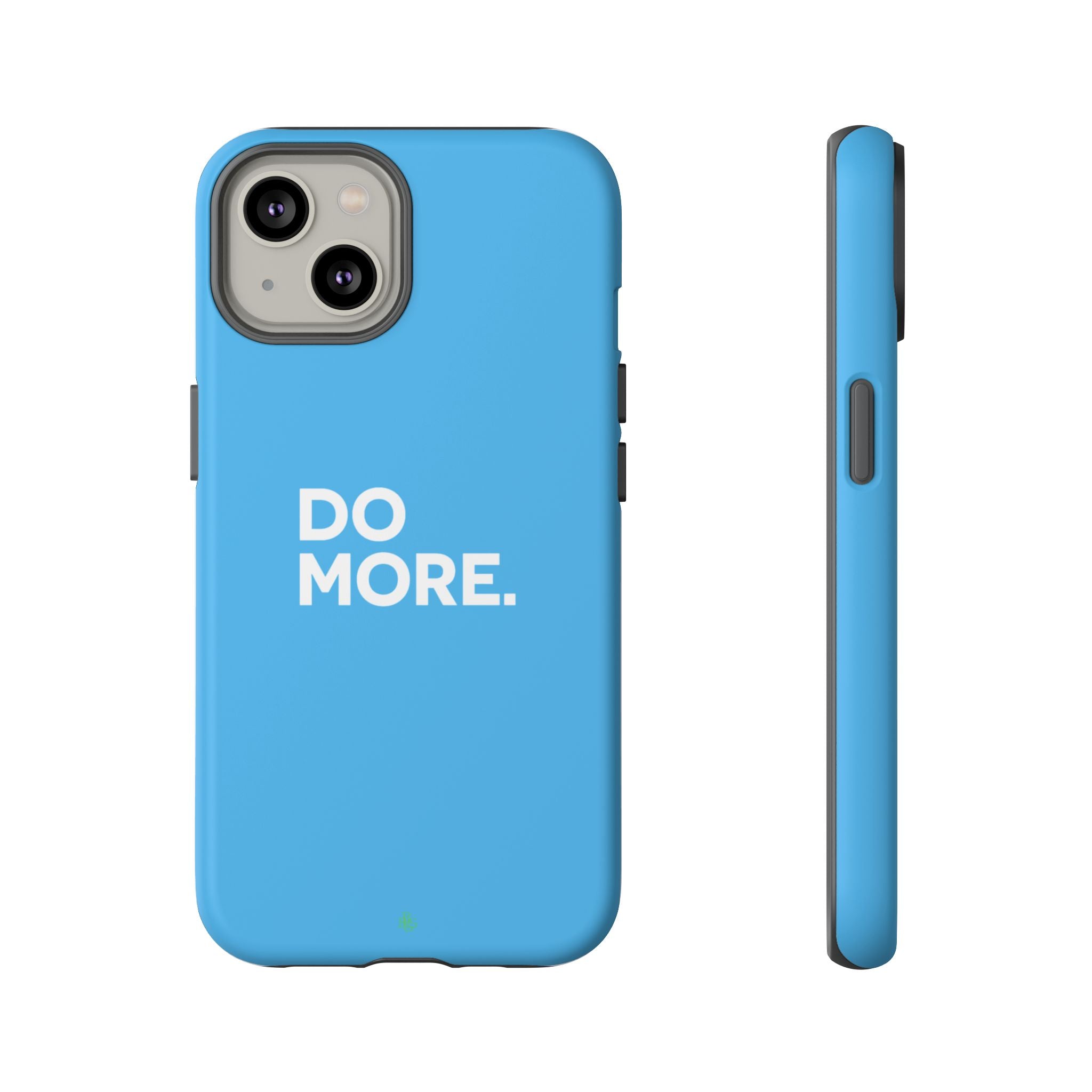 Do More (Bright Blue) Tough Case iPhone, Galaxy, or Google Pixel