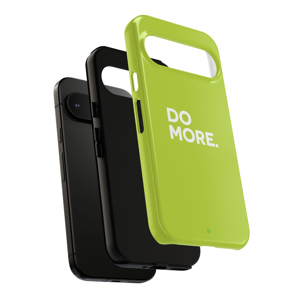 Do More (Neon Yellow) Tough Phone Case for iPhone, Galaxy or Google Pixel