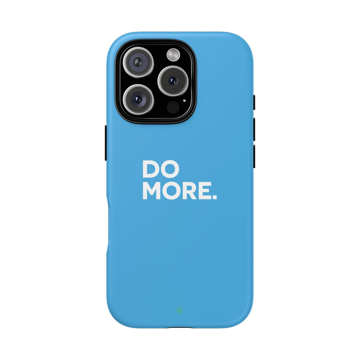 Do More (Bright Blue) Tough Case iPhone, Galaxy, or Google Pixel