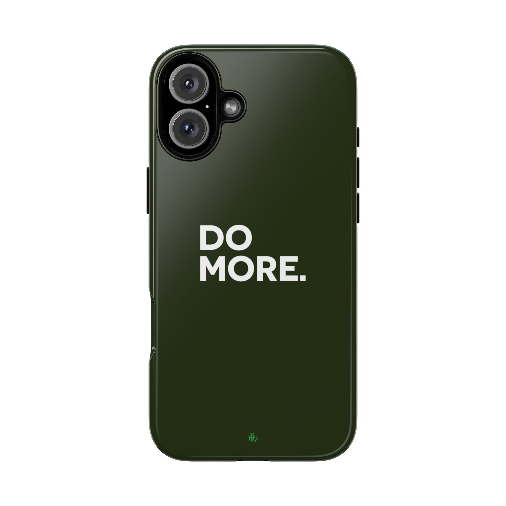 Olive Green Do More Tough Phone Case for iPhone, Galaxy, or Google Pixel