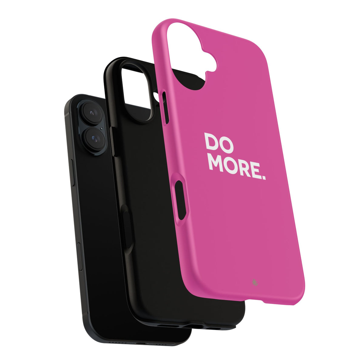 Bright Pink Do More Tough Case for iPhone, Galaxy, or Google Pixel
