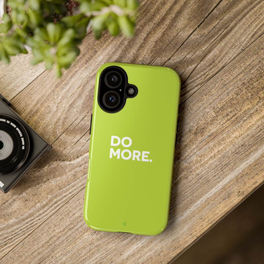 Do More (Neon Yellow) Tough Phone Case for iPhone, Galaxy or Google Pixel