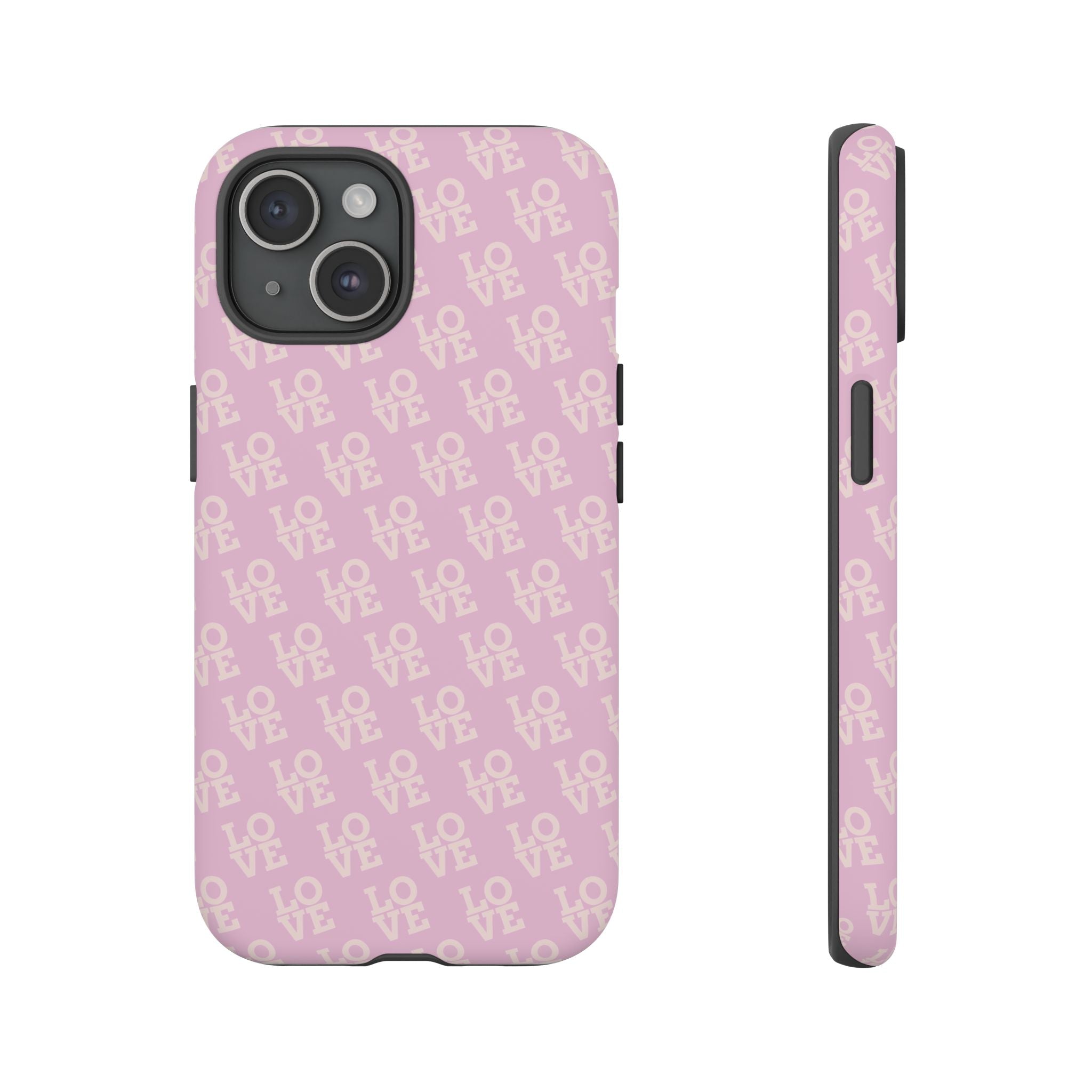 LOVE Pink Tough Phone Case for iPhone, Galaxy, or Google Pixel