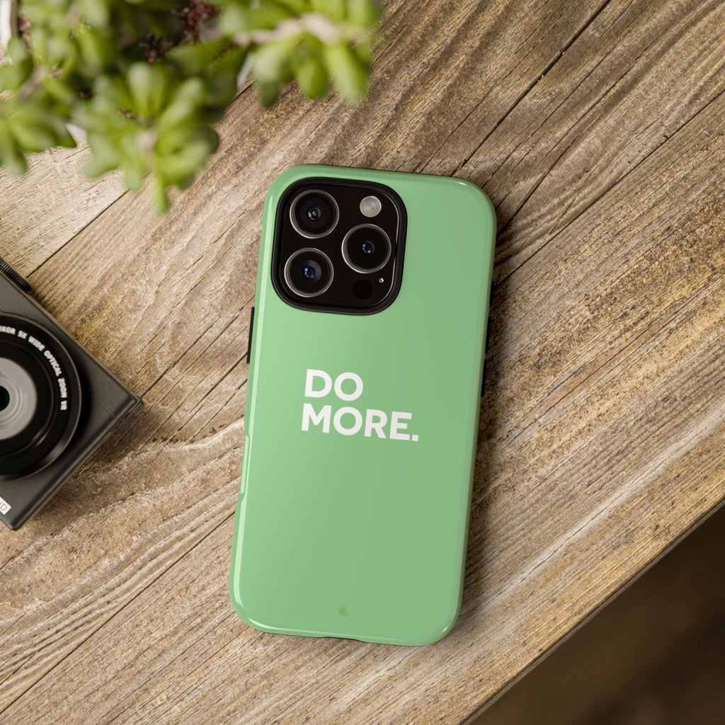 Do More Mint Green Tough Phone Case for iPhone, Galaxy,or Google Pixel