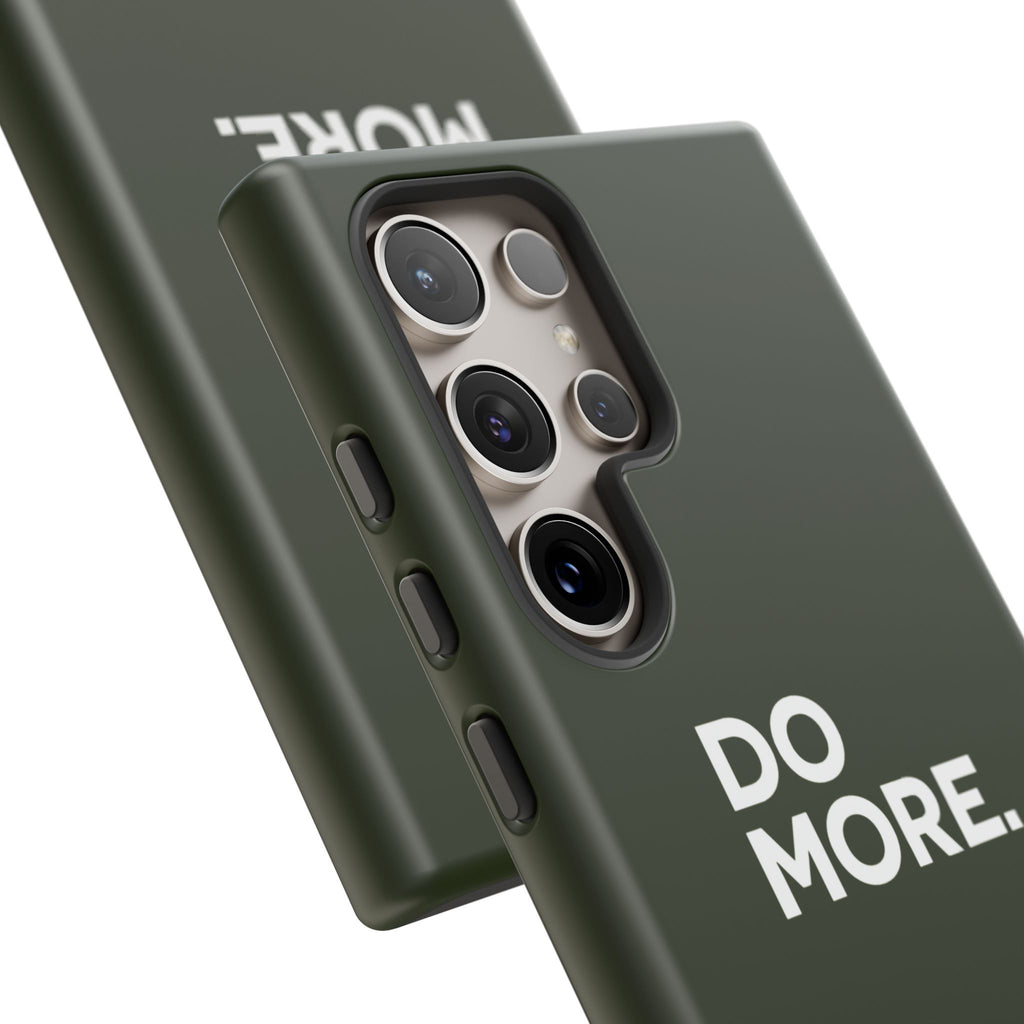 Olive Green Do More Tough Phone Case for iPhone, Galaxy, or Google Pixel