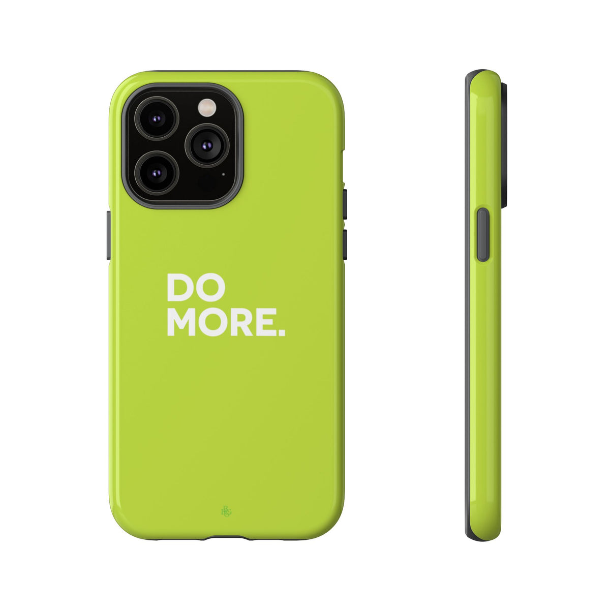 Do More (Neon Yellow) Tough Phone Case for iPhone, Galaxy or Google Pixel