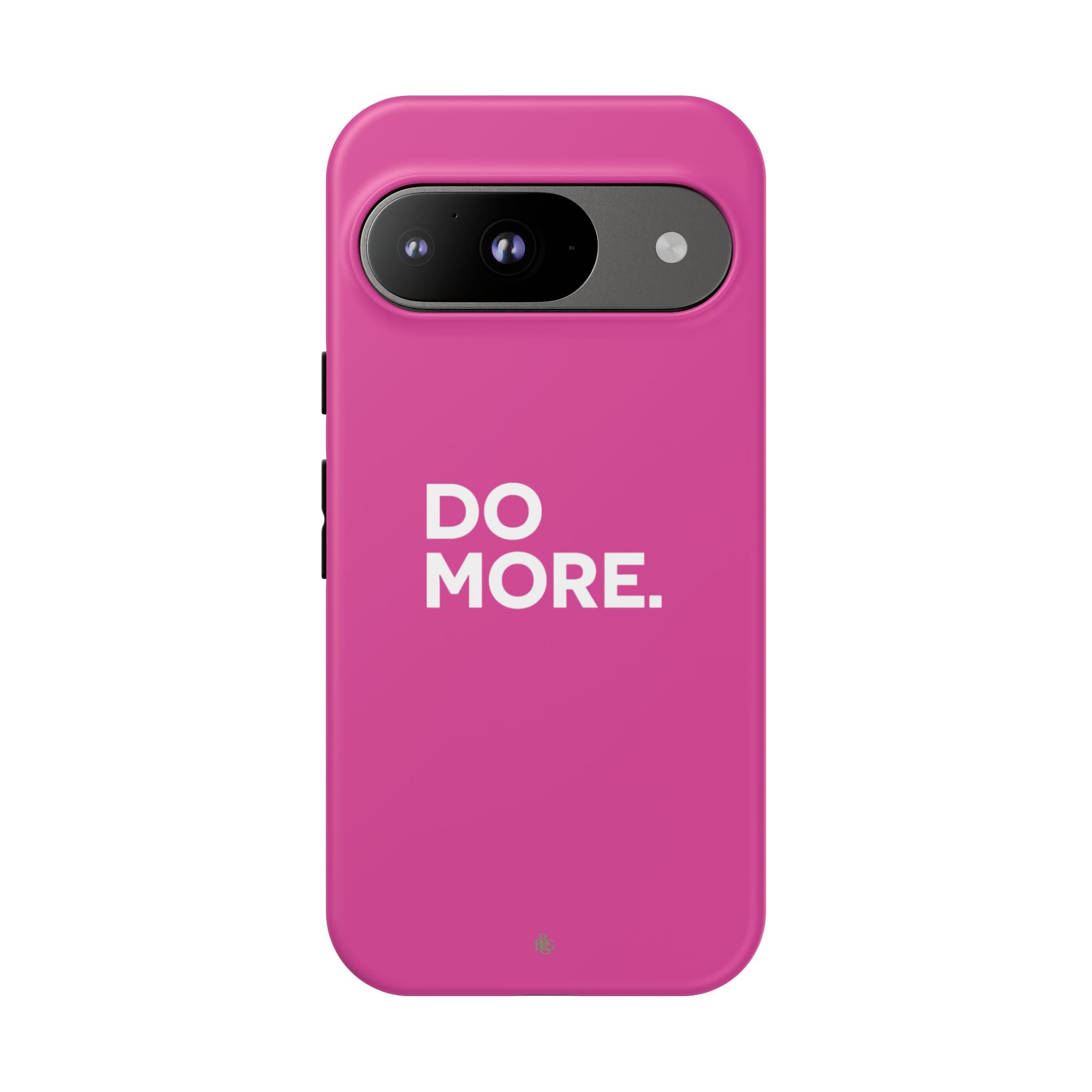 Bright Pink Do More Tough Case for iPhone, Galaxy, or Google Pixel