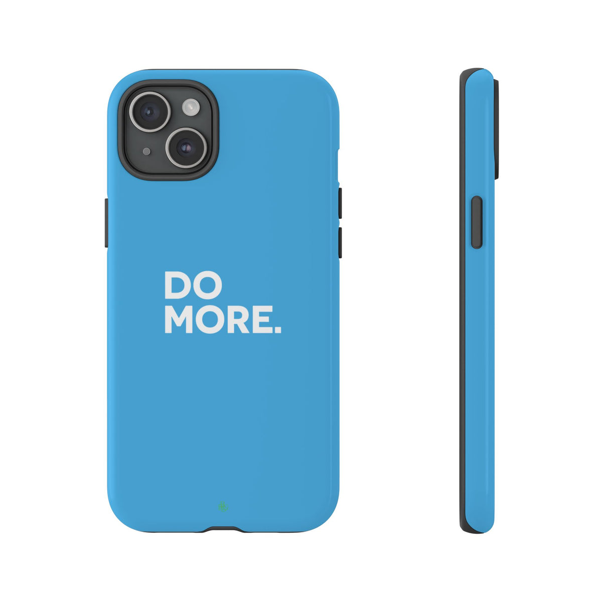 Do More (Bright Blue) Tough Case iPhone, Galaxy, or Google Pixel