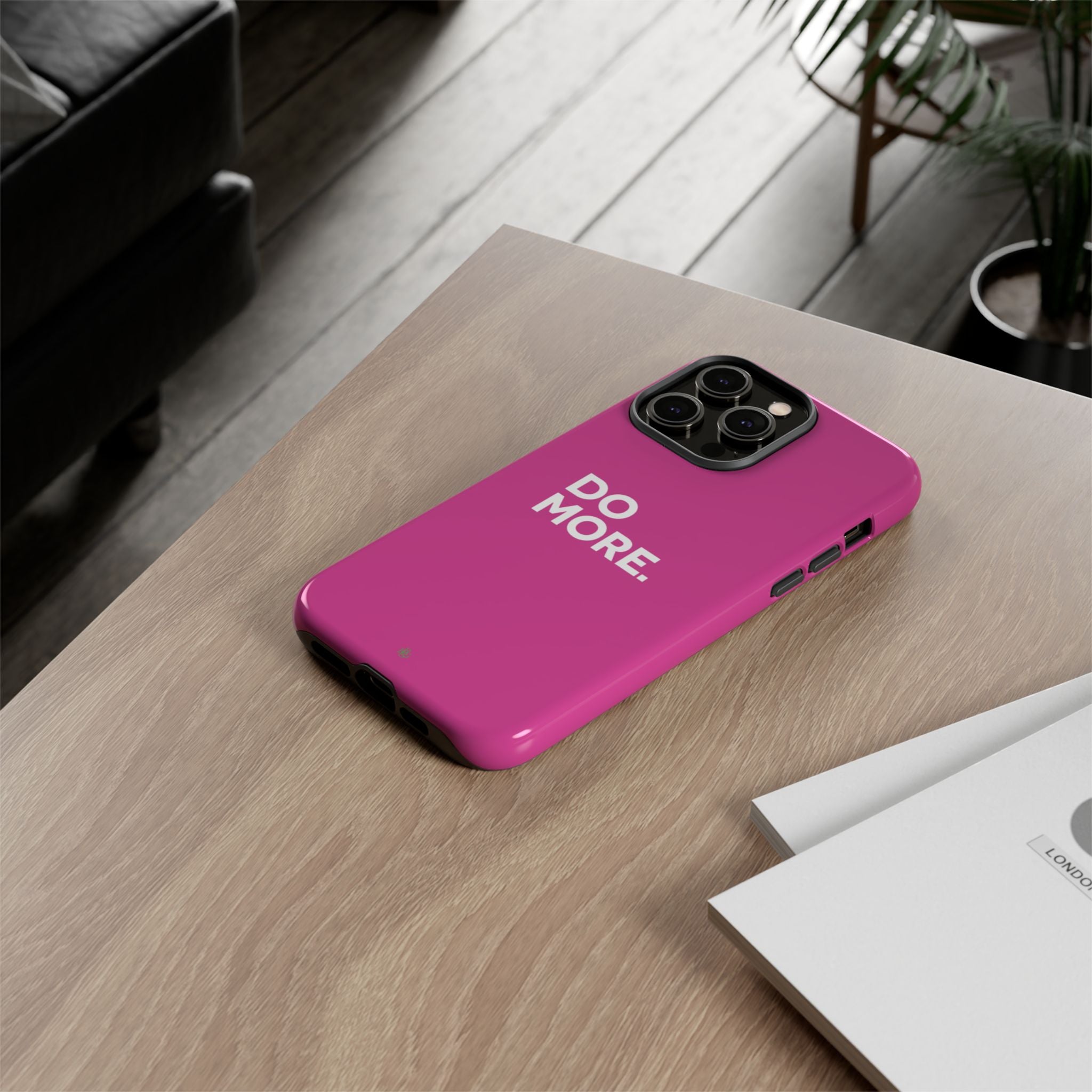 Bright Pink Do More Tough Case for iPhone, Galaxy, or Google Pixel