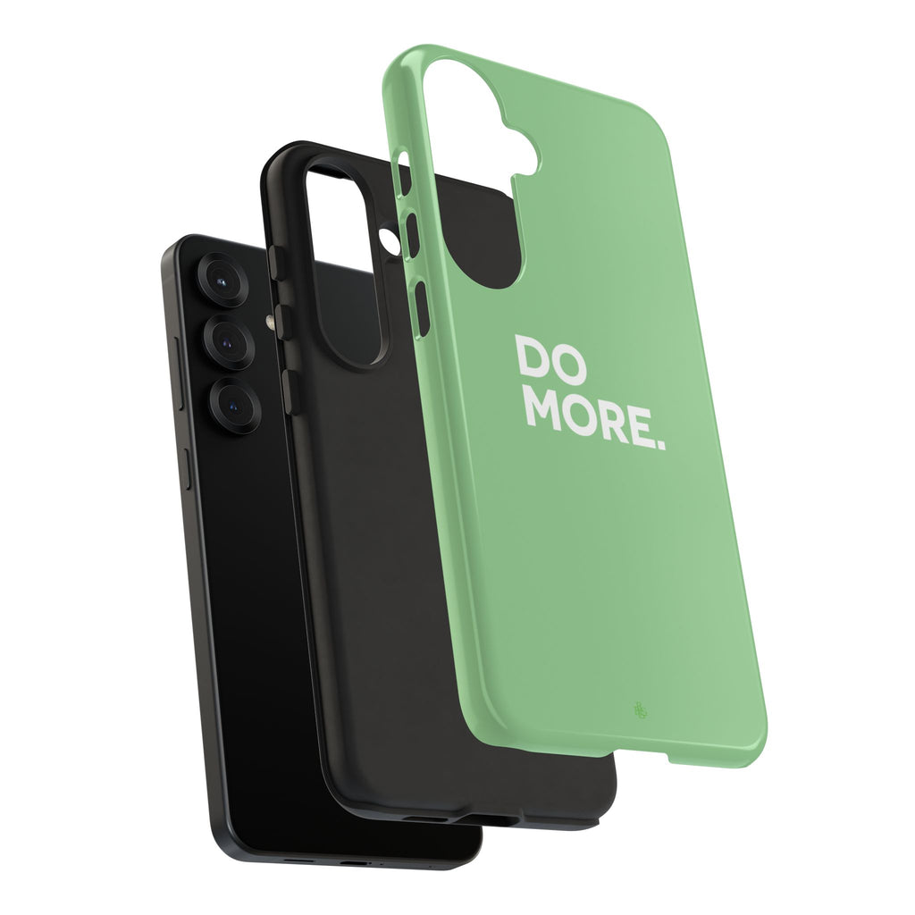 Do More Mint Green Tough Phone Case for iPhone, Galaxy,or Google Pixel