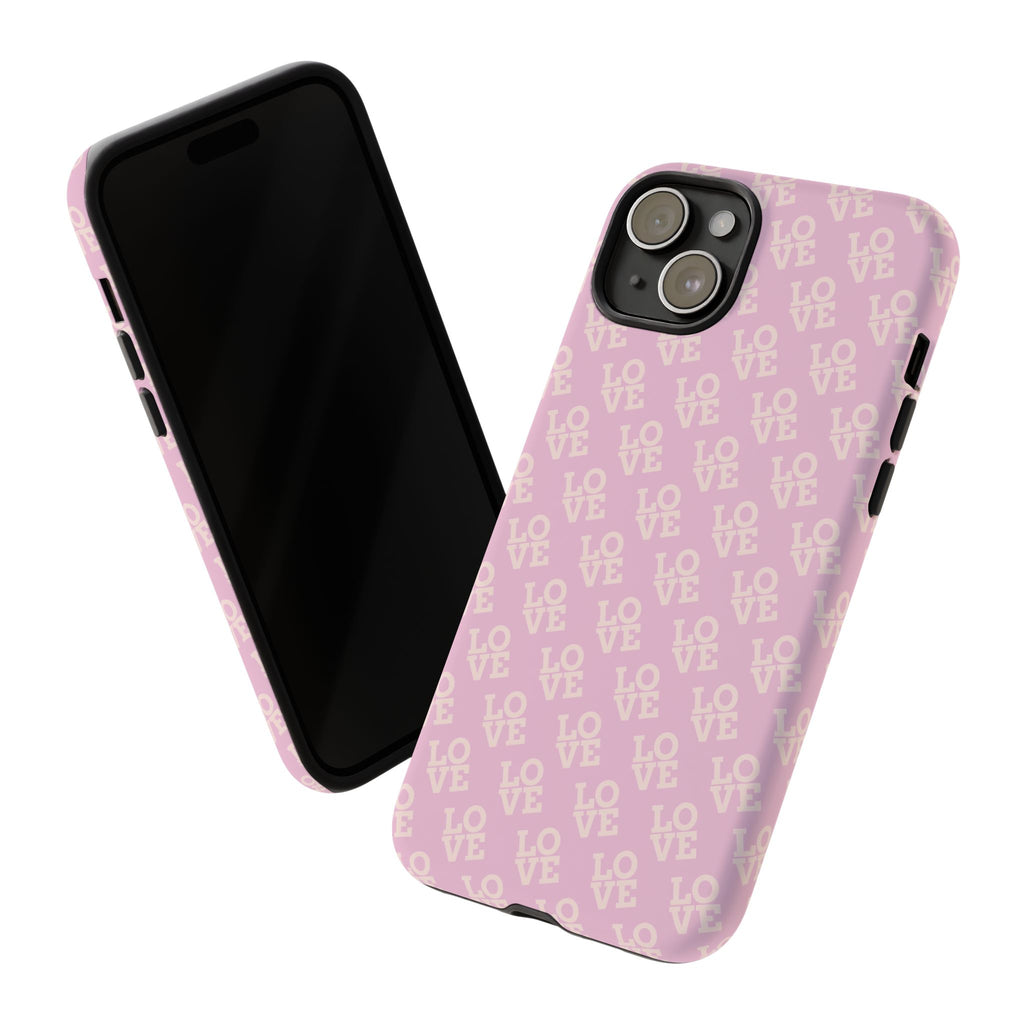 LOVE Pink Tough Phone Case for iPhone, Galaxy, or Google Pixel