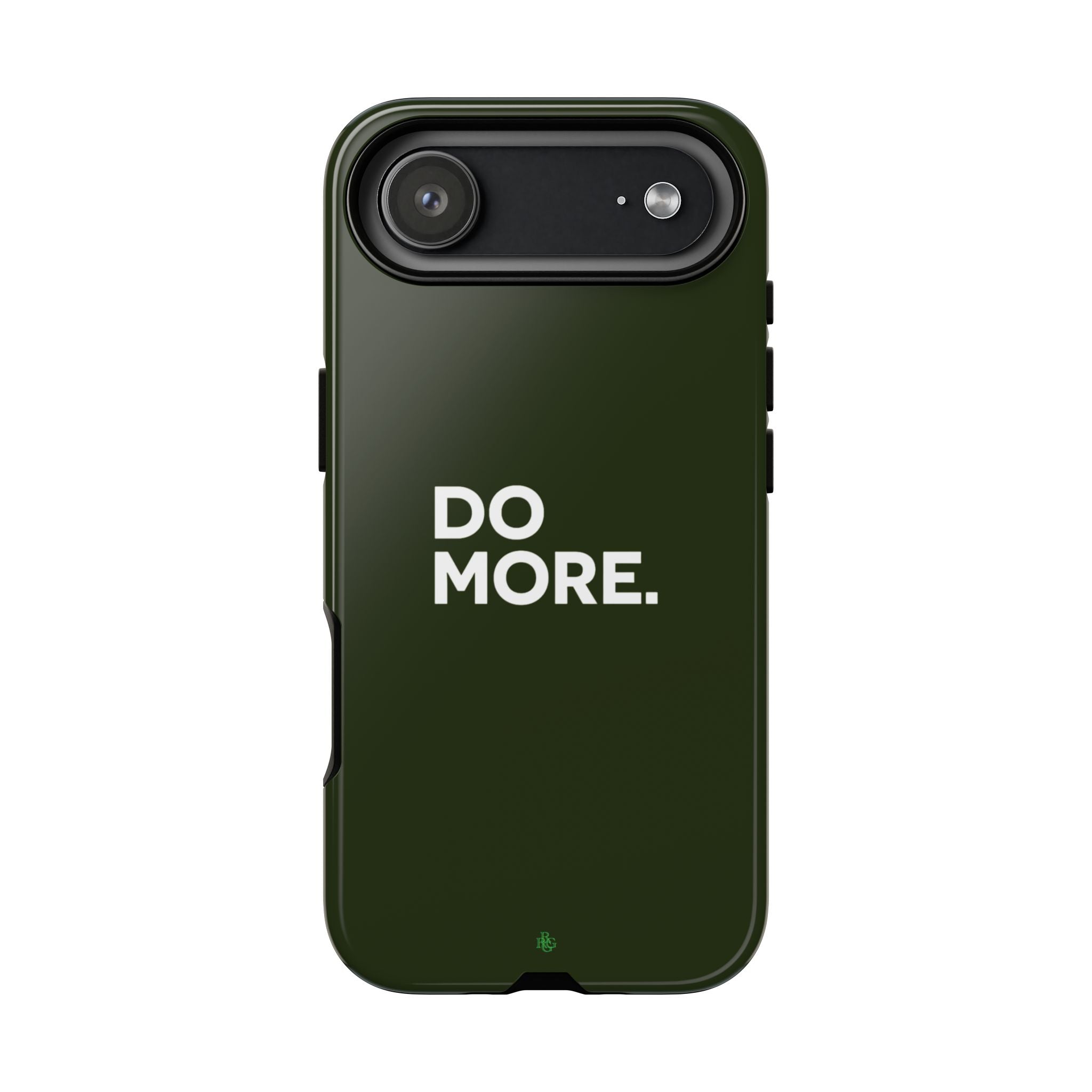 Olive Green Do More Tough Phone Case for iPhone, Galaxy, or Google Pixel