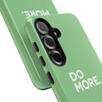 Do More Mint Green Tough Phone Case for iPhone, Galaxy,or Google Pixel
