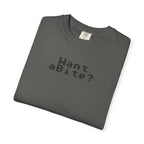 Want a Bite Unisex Garment-Dyed T-shirt