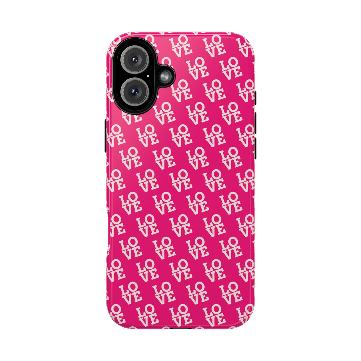 Vibrant Pink LOVE Tough Case iPhone, Galaxy, or Google Pixel