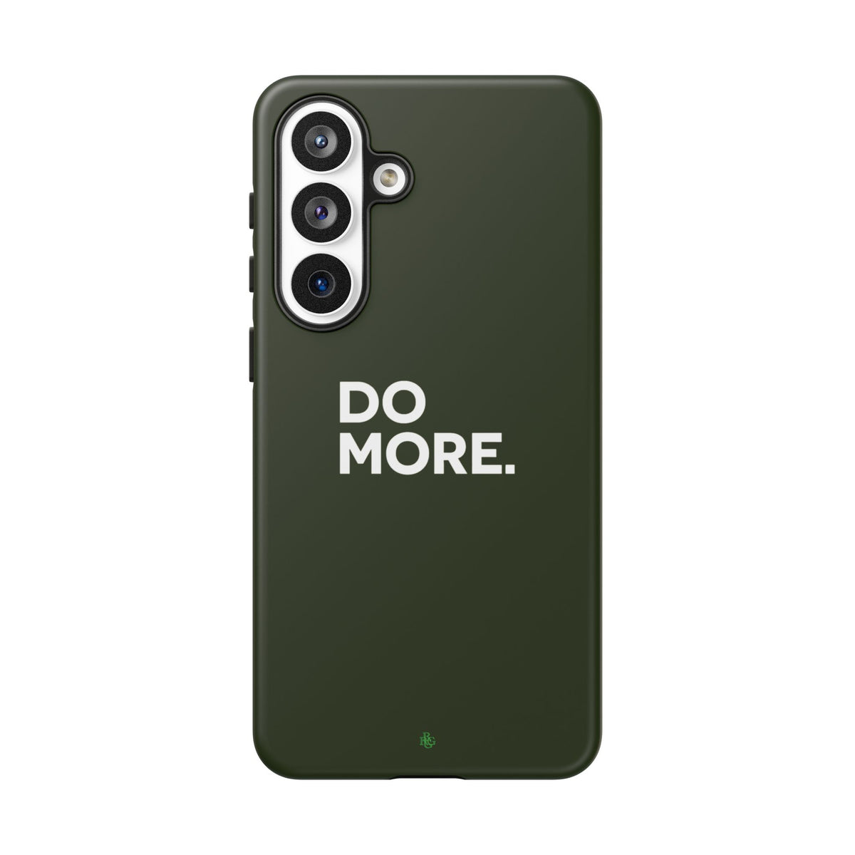 Olive Green Do More Tough Phone Case for iPhone, Galaxy, or Google Pixel