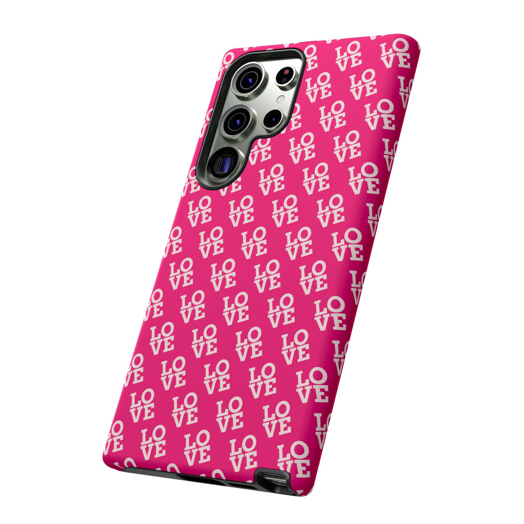 Vibrant Pink LOVE Tough Case iPhone, Galaxy, or Google Pixel