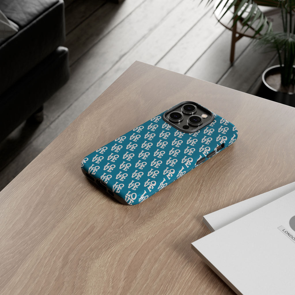 LOVE Teal Green Tough Phone Case iPhone, Galaxy, or Google Pixel