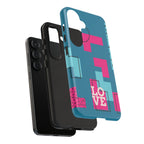 LOVE Teal Green Tough Phone Case for iPhone, Galaxy, or Google Pixel