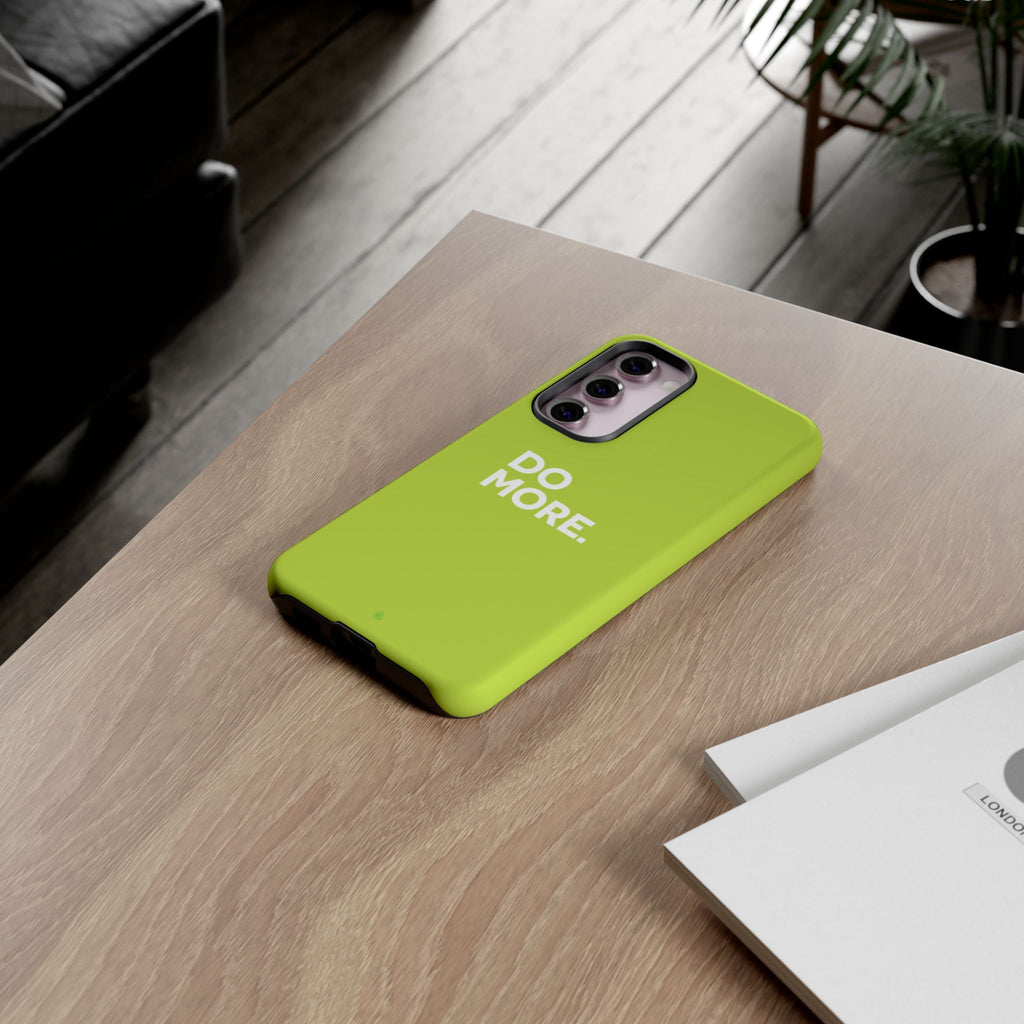 Do More (Neon Yellow) Tough Phone Case for iPhone, Galaxy or Google Pixel
