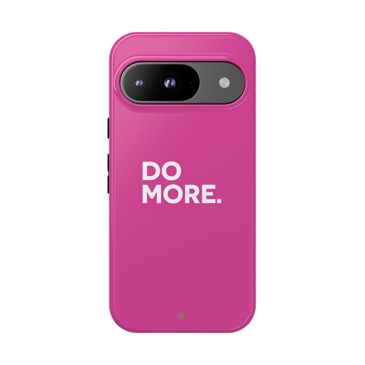 Bright Pink Do More Tough Case for iPhone, Galaxy, or Google Pixel