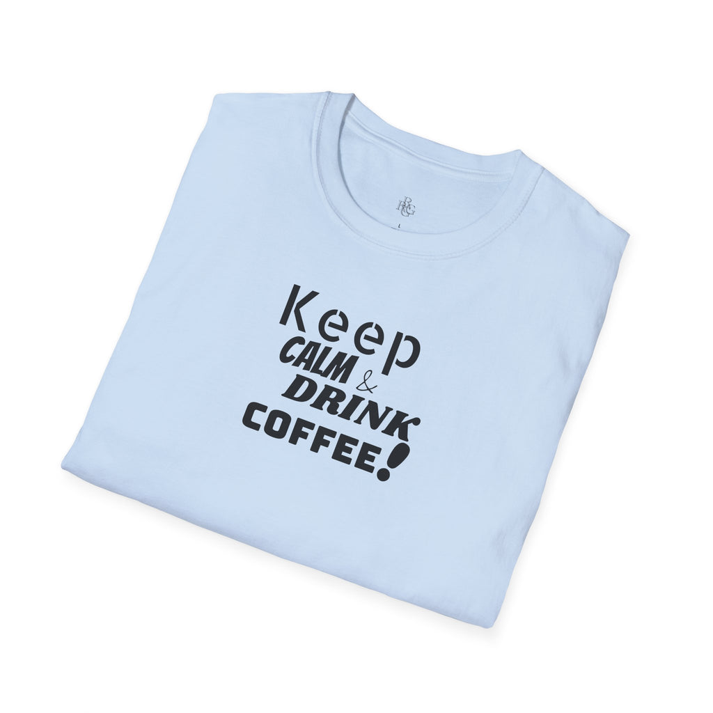 Keep Calm... Coffee Unisex Softstyle T-Shirt