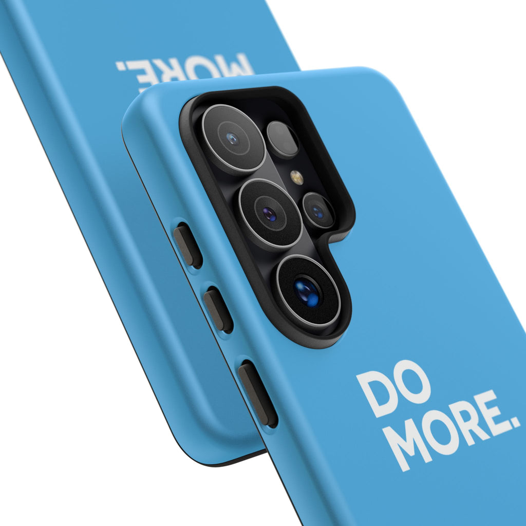 Do More (Bright Blue) Tough Case iPhone, Galaxy, or Google Pixel