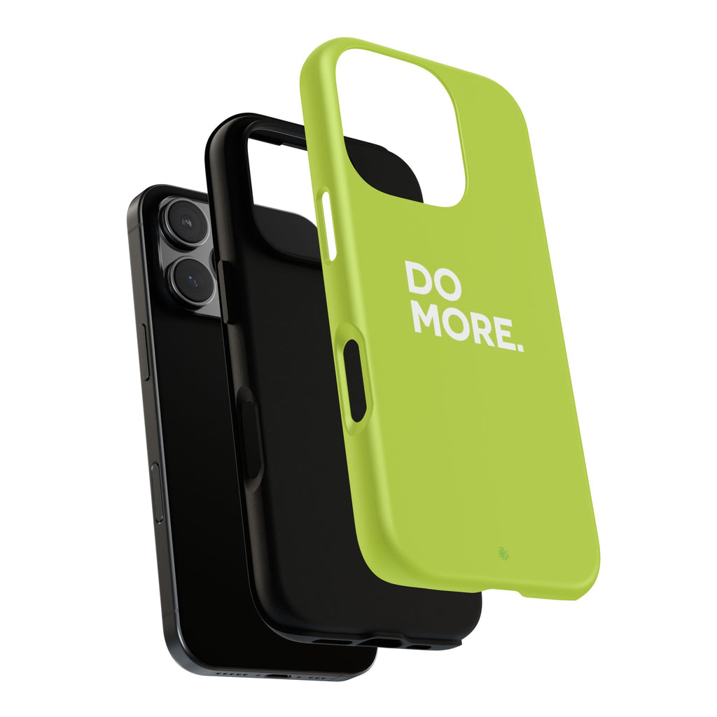 Do More (Neon Yellow) Tough Phone Case for iPhone, Galaxy or Google Pixel