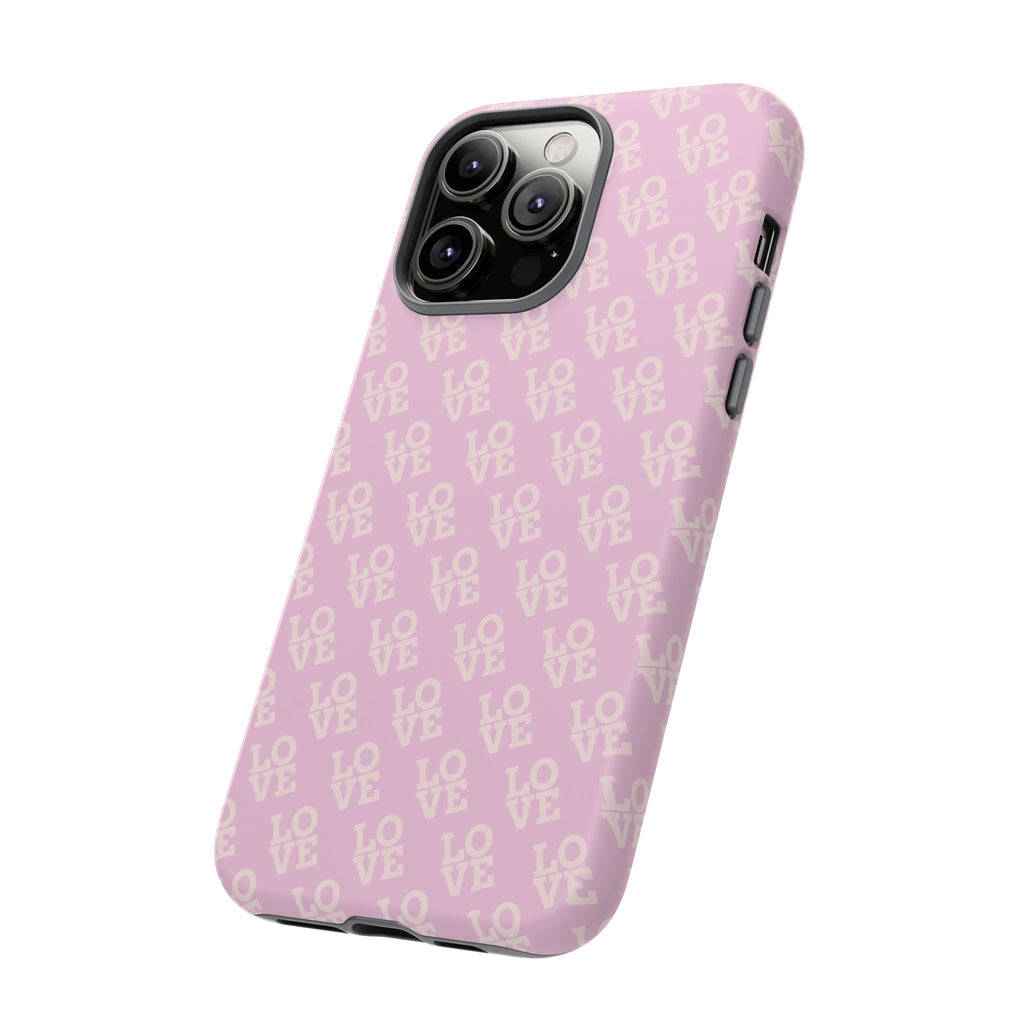 LOVE Pink Tough Phone Case for iPhone, Galaxy, or Google Pixel