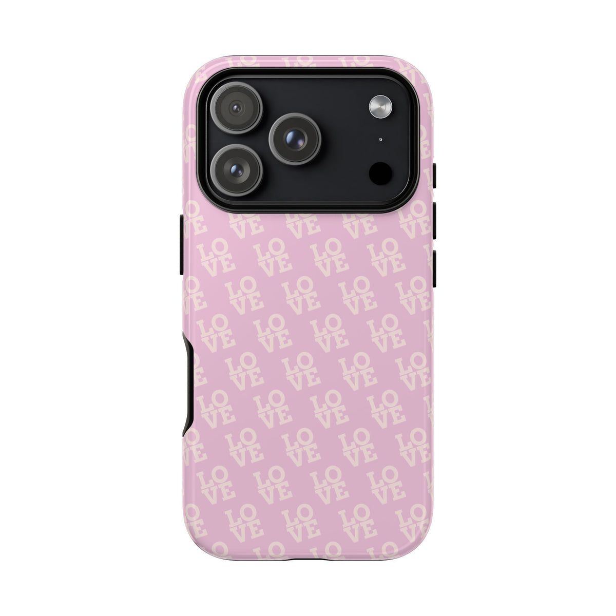 LOVE Pink Tough Phone Case for iPhone, Galaxy, or Google Pixel